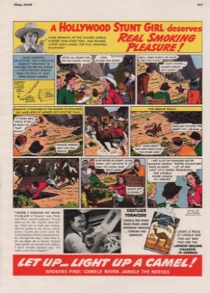 ORIG VINTAGE 1939 CAMEL CIGARETTES AD: Hollywood stunt girl comic stripby: N/A
