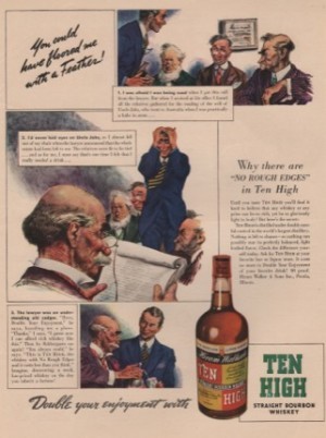 ORIG VINTAGE 1939 TEN HIGH WHISKEY ADby: Davis (Illust.), Floyd