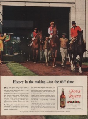 ORIG VINTAGE 1940 FOUR ROSES WHISKEY AD: Churchill Downsby: N/A