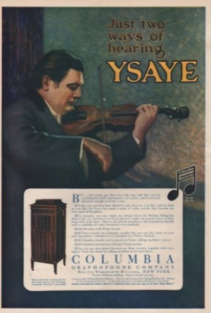 ORIG VINTAGE MAGAZINE AD: Columbia Graphophone - "Just  Two Ways of  Hearing Ysaye"by: N/A