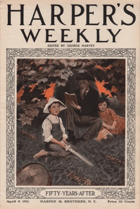 ORIG VINTAGE MAGAZINE COVER: Harper's Weekly April 8 1911 - Granddad reading to children "Fifty Years After"by: N/A