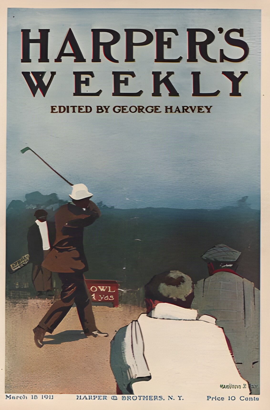 ORIG VINTAGE MAGAZINE COVER: Harper's Weekly March 18 1911 - Golfer Teeing Offby: Hamilton N. May