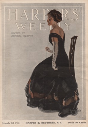 ORIG VINTAGE MAGAZINE COVER: Harper's Weekly March 25 1911 - Woman in black evening gownby: Walter Tittle
