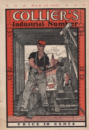 ORIGINAL VINTAGE MAGAZINE COVER: Collier's May 18 1901 - Industrial Numberby: Edward Penfield (Illust.)