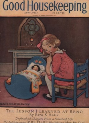 ORIGINAL VINTAGE MAGAZINE COVER: Good Housekeeping April 1932 - Little girl with doll cribby: Jessie Wilcox Smith (Illist.)