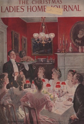 ORIGINAL VINTAGE MAGAZINE COVER: Ladies Home Journal December 1907 - Christmas Dinnerby: W. T. Smedley (Illust.)