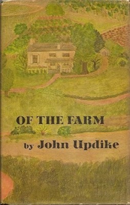 Of the Farmby: Updike, John
