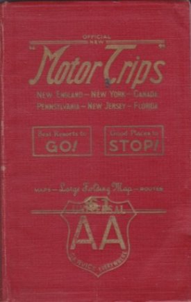 Official New Motor Trips: New England New York Canada Pennsylvania New Jersey Floridaby: N/A