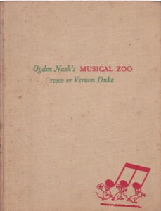 Ogden Nash's Musical Zoo by: Nash, Ogden; Duke Vernon 