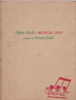 Ogden Nash's Musical Zoo by: Nash, Ogden; Duke Vernon 