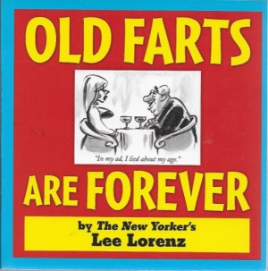 Old Farts Are Foeverby: Lorenz, Lee