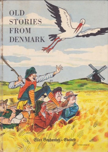 Old Stories from Denmark by: Poul Lundsgaard / Illustrator