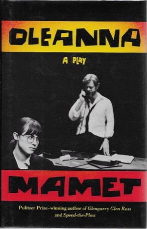 Oleanna: A Playby: Mamet, David