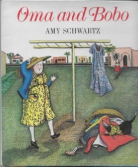 Oma and Bobo (SIGNED COPY)by: Schwartz, Amy 