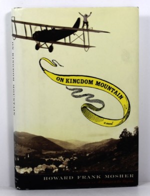 On Kingdom Mountain (INSCRIBED &amp; SIGNED BY AUTHOR)by: Mosher, Howard Frank