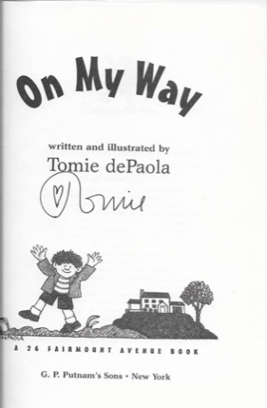 On My Way (SIGNED COPY)by: de Paola, Tommie