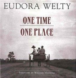One Time, One Place: Mississippi in the Depressionby: Welty, Eudora