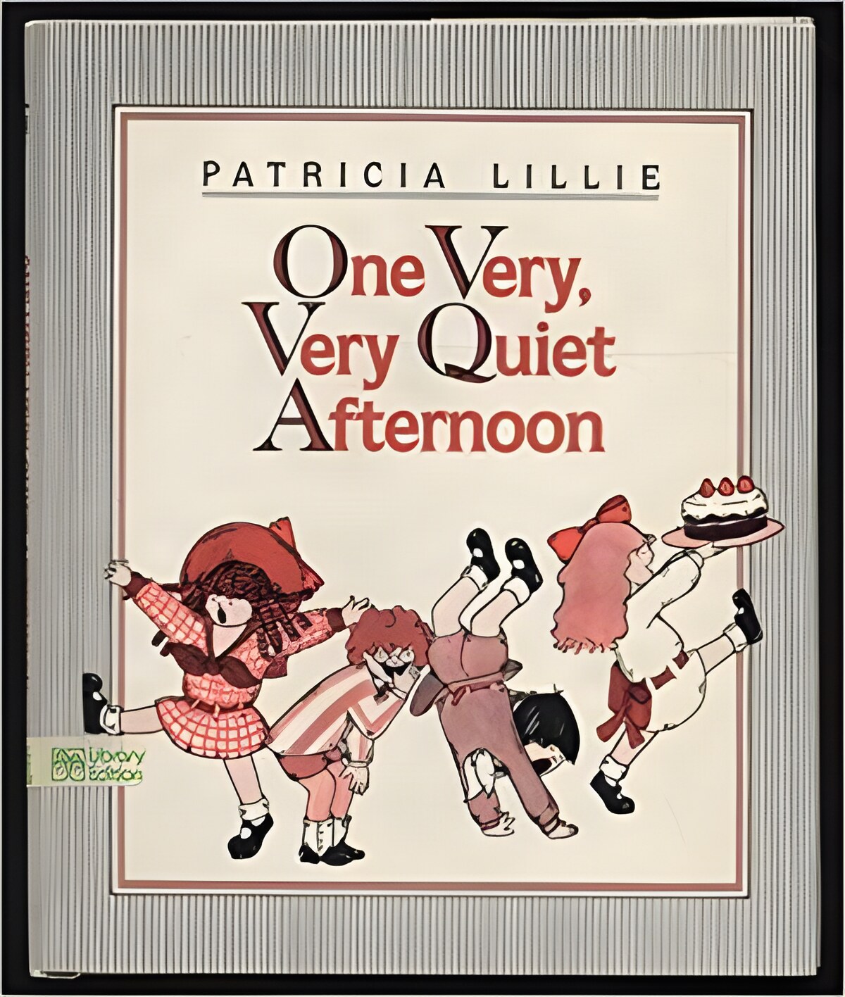 One Very, Very Quiet Afternoonby: Patricia Lillie