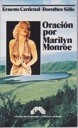 Oracion por Marilyn Monroe (Spanish text)by: Cardenal, Ernesto, Dorothee Solle