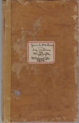 Oration, in Commemoration of the Birth of our Illustrious Washington, Pronounced at Windsor, February 24, 1812, Before the Washington Benevolent Societyby: Dunham, Jo