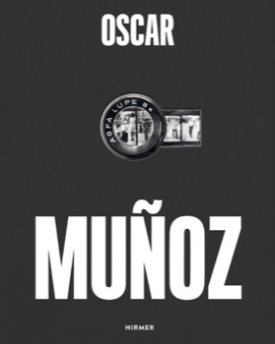 Oscar Munoz: Invisibilia by: Vanessa K. Davidson (Editor) 
