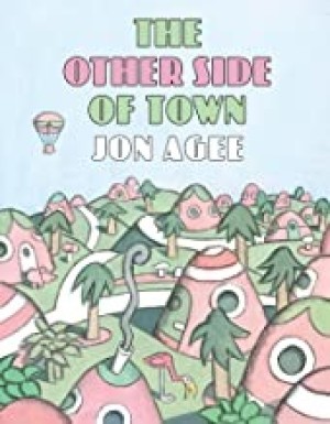 Other Side of Town, The by: Agee, Jon