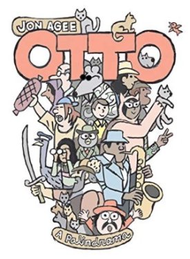 Otto: A Palindrama by: Agee, Jon