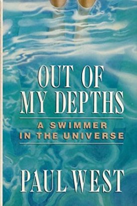 Out of My Depths - A Swimmer in the Universeby: West, Paul