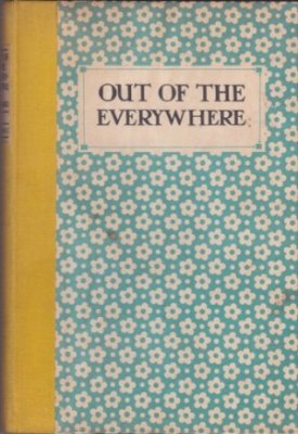 Out of the Everywhereby: Howard, Winifred/Elizabeth Montgomery