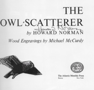 Owl-Scatterer, The (SIGNED COPY)by: Norman/Michael McCurdy, Howard
