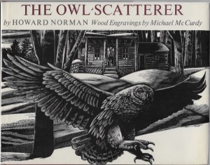 Owl-Scatterer, The (SIGNED COPY)by: Norman/Michael McCurdy, Howard