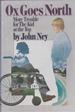 Ox Goes North: More trouble for the Kid at the Topby: Ney, John