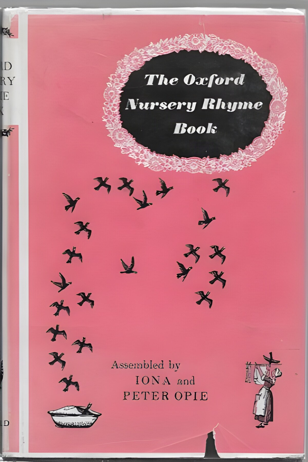 Oxford Nursery Rhyme Book, Theby: Opie, Iona & Peter