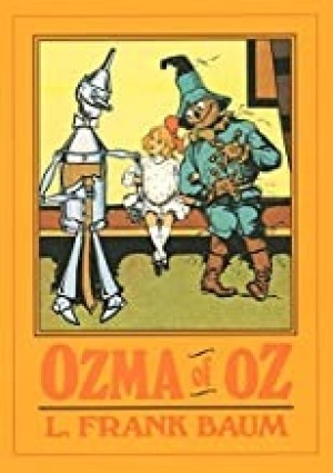 Ozma of Oz (Books of Wonder Series)by: Baum/ John R. Neill (Illustrator), Peter Glassman (Afterword) , L. Frank
