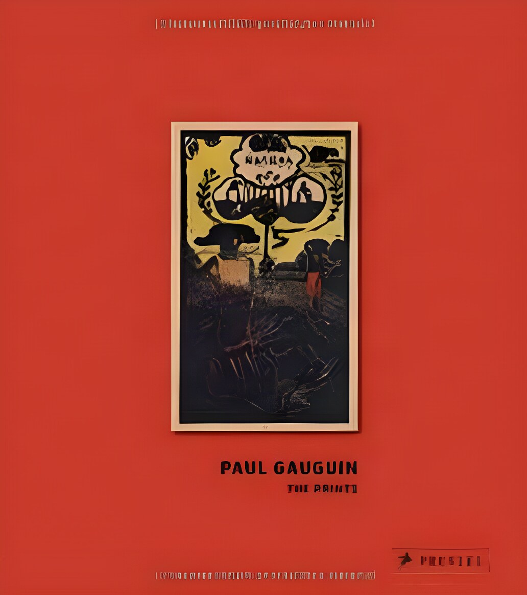PAUL GAUGUIN : THE PRINTSby: Prelinger, Elizabeth