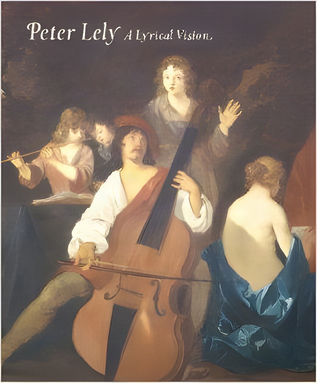 PETER LELY: A LYRICAL VISIONby: Campbell, Caroline