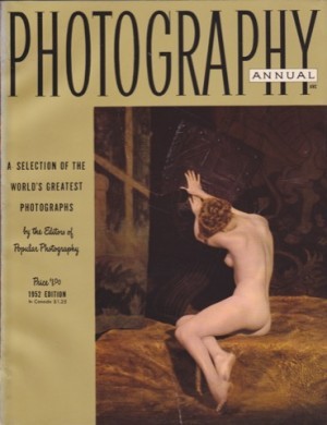 PHOTOGRAPHY ANNUAL. 1952 Edition. A Selection of the World's Greatest photographs by the Editors of Popular Photography.by: Bruce Downes (Ed. Popular Photography)