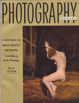 PHOTOGRAPHY ANNUAL. 1952 Edition. A Selection of the World's Greatest photographs by the Editors of Popular Photography.by: Bruce Downes (Ed. Popular Photography)