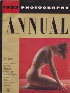 PHOTOGRAPHY ANNUAL. 1955 Edition. A Selection of the World's Greatest photographs by the Editors of Popular Photography.by: Bruce Downes (Ed. Popular Photography)