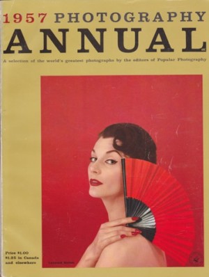 PHOTOGRAPHY ANNUAL. 1957 Edition. A Selection of the World's Finest photographs by the Editors of Popular Photography.by: Bruce Downes (Ed. Popular Photography)