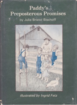 Paddy's Preposterous Promisesby: Bischoff, Julia Bristol