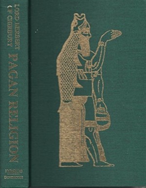 Pagan Religion: A Translation of De Religione Gentilium (Dovehouse Studies in Literature) by: Edward Herbert