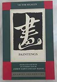 Paintings (Quartet Encounters)by: Segalen, Victor