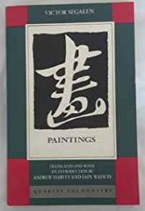 Paintings (Quartet Encounters)by: Segalen, Victor