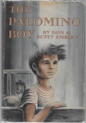 Palomino Boy, Theby: Emblen, Don and Betty
