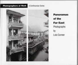 Panoramas of the Far East: Photographs by Lois Connerby: Conner, Lois