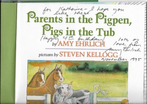 Parents in the Pigpen, Pigs in the Tub (SIGNED BY AUTHOR)by: Ehrlich, Amy/Steven Kellogg