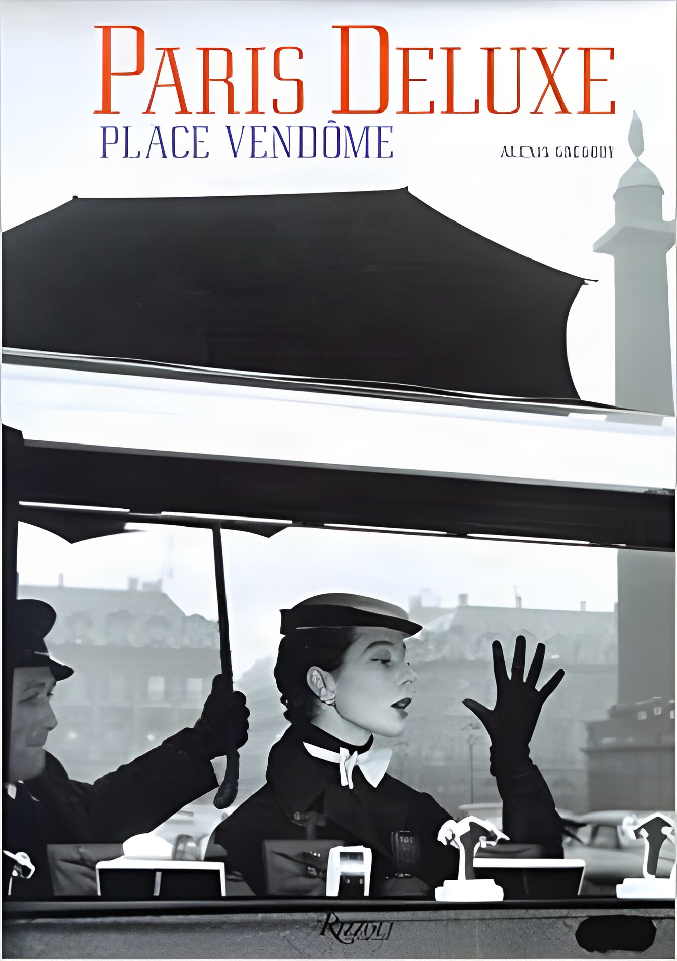 Paris Deluxe: Place Vendomeby: Gregory, Alexis