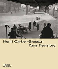 Paris Revisitedby: Henri Cartier-Bresson