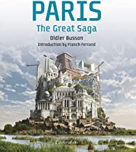 Paris: The Great Sagaby: Didier Busson